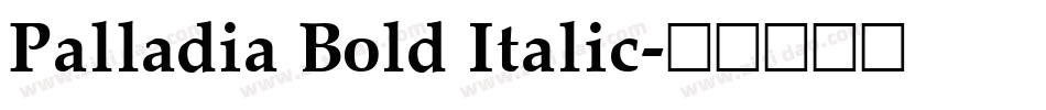Palladia Bold Italic字体转换
